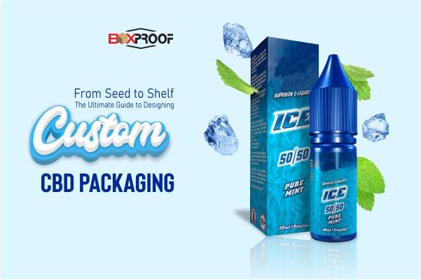 The Ultimate Guide to Designing Custom Essential oil CBD packaging